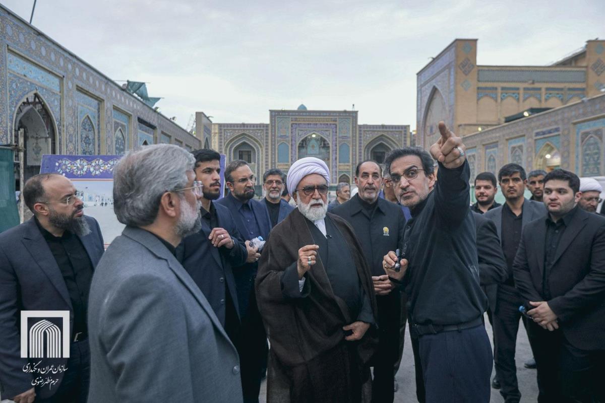بازدید تولیت آستان قدس رضوی از پروژه رواق زیرسطحی  ...